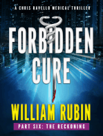 Forbidden Cure Part Six: The Reckoning