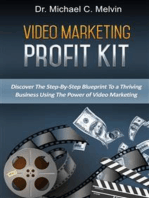 Video Marketing Profit Kit: Discover The Step-By-Step Blueprint To A Thriving Business,Using The Power Of Video Marketing