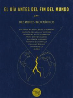 El día antes del fin del mundo: Diez relatos apocalípticos