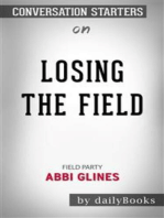 Losing the Field (Field Party): by Abbi Glines | Conversation Starters