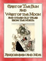 EAST OF THE SUN AND WEST OF THE MOON - 15 illustrated Old Tales from the North