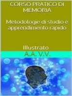 Corso pratico di memoria - Metodologie di studio e apprendimento pratico - Illustrato