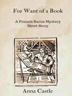 For Want of a Book: A Francis Bacon mystery short story