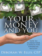 Your Money and You: How to Increase Your Chances for Financial Success