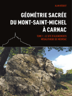 Géométrie sacrée du Mont-Saint-Michel à Carnac: Tome 1 : Le site d'alignements mégalithique de Médréac
