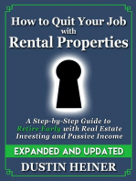 How to Quit Your Job with Rental Properties: Expanded and Updated - A Step by Step Guide to Retire Early with Real Estate Investing and Passive Income