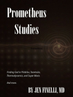 Prometheus Studies: Finding God in Pilobilus, Tarantulas, Mario, and More