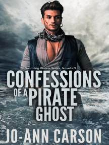 Confessions of a Pirate Ghost: Gambling Ghosts, #3