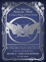 The Delicate, Passionate World of Gregory Morgan and Vivien Prevette / Book 2