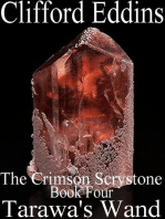 The Crimson Scrystone ( Book 4 ) Tarawa's Wand