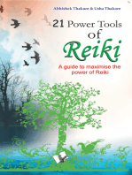 21 Power Tools Of Reiki: Guide to maximise the power of reiki