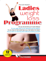 Ladies Weight Loss Programme: How to lose weight and maintain it through life