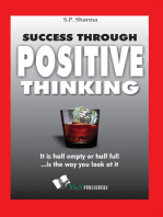 Success Through Positive Thinking: It is half empty or half full….is the way you look at it