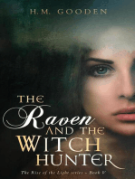 The Raven and the Witch Hunter: The Rise of the Light, #5