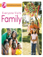 Everyone Visits Family
