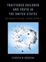 Trafficked Children and Youth in the United States: Reimagining Survivors