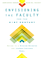 Envisioning the Faculty for the Twenty-First Century: Moving to a Mission-Oriented and Learner-Centered Model