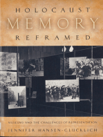 Holocaust Memory Reframed: Museums and the Challenges of Representation