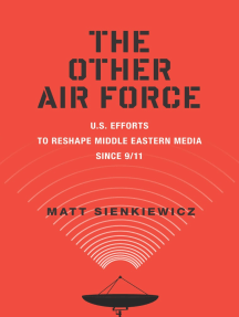 The Other Air Force by Matt Sienkiewicz - Ebook | Scribd
