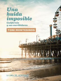Una huida imposible: California y sus escribidores