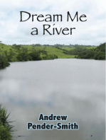 Dream Me a River