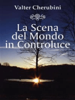 La Scena del Mondo in Controluce