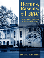 Heroes, Rascals, and the Law: Constitutional Encounters in Mississippi History