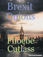 Brexit Onions (a taste of February 2018)