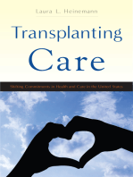Transplanting Care: Shifting Commitments in Health and Care in the United States