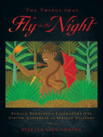 The Things That Fly in the Night: Female Vampires in Literature of the Circum-Caribbean and African Diaspora