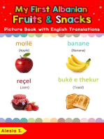My First Albanian Fruits & Snacks Picture Book with English Translations: Teach & Learn Basic Albanian words for Children, #3