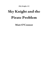 Sky Knight and the Pirate Problem: Sky Knight, #1