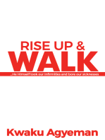 Rise Up & Walk