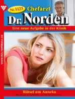 Rätsel um Anneka: Chefarzt Dr. Norden 1123 – Arztroman