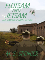 Flotsam and Jetsam: the Amelia Island Affair