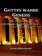 Gottes wahre Genesis: Die Enthüllung der alternativen Genesis und dem Sinn des Lebens
