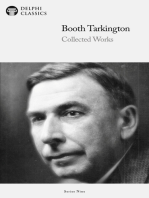Delphi Collected Works of Booth Tarkington (Illustrated)