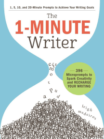 The 1-Minute Writer: 396 Microprompts to Spark Creativity and Recharge Your Writing