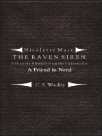 Nicolette Mace: the Raven Siren - Filling the Afterlife from the Underworld: A Friend in Need