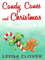 Candy Canes and Christmas: Pelican Cove Short Story Series, #3