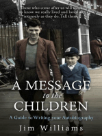 A Message to the Children: A Guide to Writing Your Autobiography