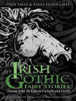 Irish Gothic Fairy Stories: From the 32 Counties of Ireland