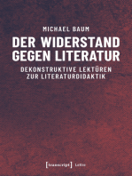 Der Widerstand gegen Literatur: Dekonstruktive Lektüren zur Literaturdidaktik