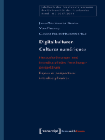 Digitalkulturen/Cultures numériques: Herausforderungen und interdisziplinäre Forschungsperspektiven/Enjeux et perspectives interdisciplinaires