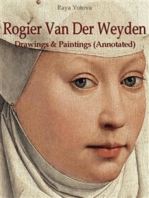 Rogier Van Der Weyden: Drawings & Paintings (Annotated)