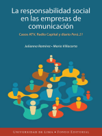 La responsabilidad social en las empresas de comunicación peruanas: Casos ATV, Radio Capital y diario Perú.21