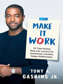 Make It Work by Tony A. Gaskins - Ebook | Scribd