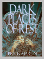 Dark Places of Rest
