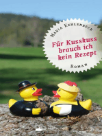 Für Kusskuss brauch ich kein Rezept: Roman