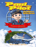 Paul the Pilot Flies to Beijing Fun Language Learning for 4-7 Year Olds